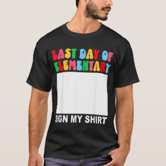 T-shirt Dernier Jour D'élémentaire Signe Chemise Retour À