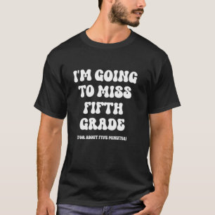T-shirt Dernier jour sarcastiquement drôle de cinquième an