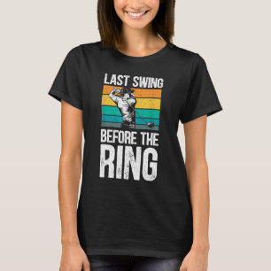 T-shirt Dernier Swing Avant Le Ring Golfing Golf Eng
