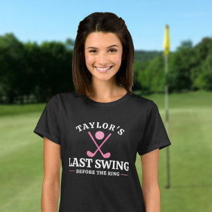 T-shirt Dernier Tour de Swing Avant le Golf Bachelorette d