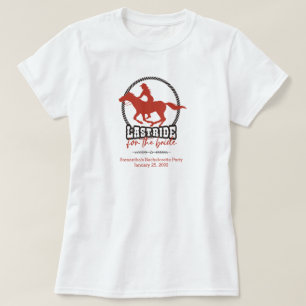 T-shirt Dernière chevauchée rouge rouillé pour la mariée
