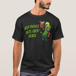 T-shirt Dernière Décapote Qu'Elle Titillera Enterrement De