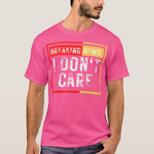 T-shirt Dernière heure Je ne suis pas drôle Sarcastique 38
