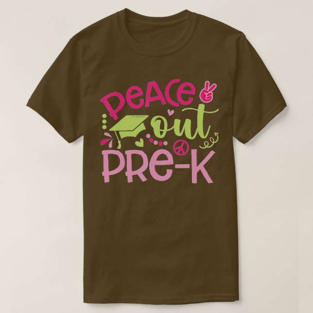 T-shirt Dernière journée de l'école Paix dehors PréK Ensei (Design devant)