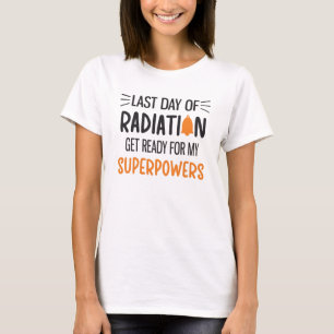 T-shirt Dernière Journée De Radiation Fin Du Cancer Du C