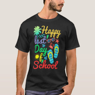T-shirt Dernière Journée D'École Pour Les Enseignants Secr