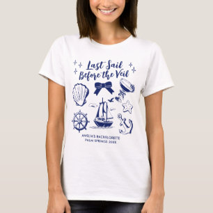 T-shirt Dernière voile avant la fête de Bachelorette de la