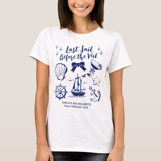 T-shirt Dernière voile avant la fête de Bachelorette sur l (Devant)