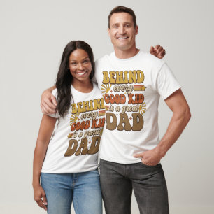 T-shirt Derrière chaque bon enfant se cache un grand père