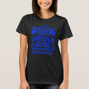 T-shirt Derrière chaque cicatrice Ostéoporose Sensibilisat