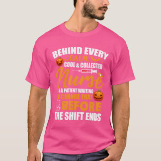 T-shirt Derrière Chaque Cool Calme Collecté Infirmière Est