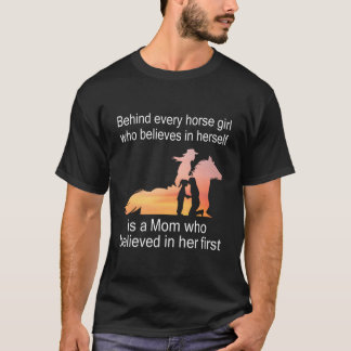 T-shirt Derrière Chaque Fille De Cheval Qui Croit En Elle-