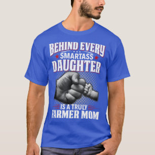 T-shirt Derrière Chaque Fille Smartass Est Un Véritable Ag