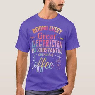 T-shirt derrière chaque grand électricien est un am substa