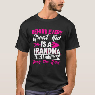 T-shirt Derrière chaque grand enfant se cache une grand-mè