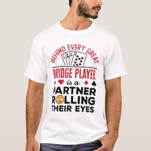 T-shirt Derrière chaque grand joueur de pont drôle dire dr