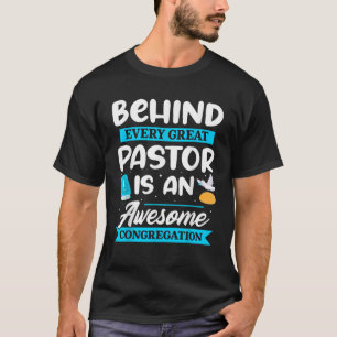 T-shirt Derrière chaque grand pasteur se trouve une congré