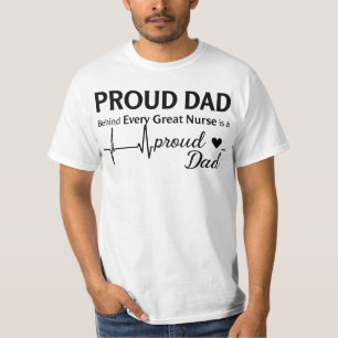 T-shirt "Derrière chaque grande infirmière, il y a un papa