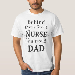 T-shirt Derrière chaque grande infirmière se cache un père