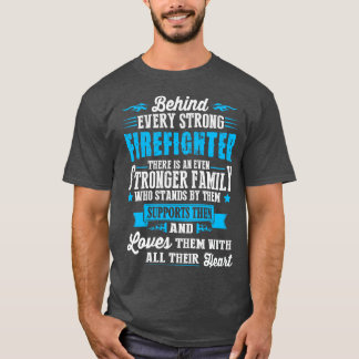 T-shirt Derrière chaque pompier fort un F encore plus fort