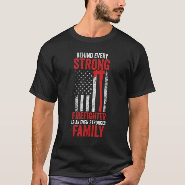 T-shirt Derrière chaque pompier solide se cache une force  (Devant)