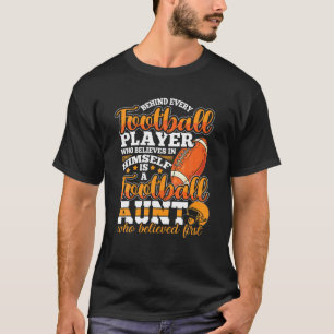 T-shirt Derrière Chaque Tante De Football Femme