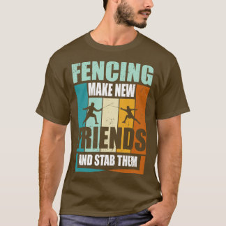 T-shirt Des Clôtures Amusantes Font De Nouveaux Amis Et Le