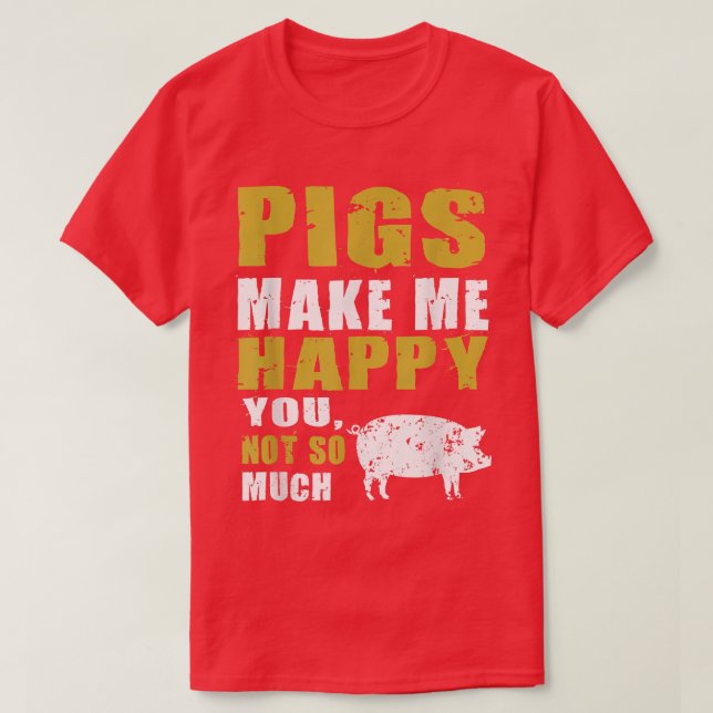 T-shirt Des cochons amusants me rendent heureux design pou (Design devant)