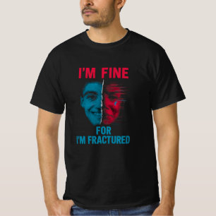 T-shirt des émotions mêlées-je vais bien je suis fracturé