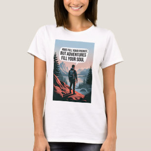 T-shirt Des emplois remplissent votre poche mais des avent