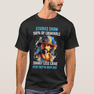 T-shirt Des Études Montrent Que 100 Criminels Commettent M