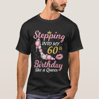 T-shirt Des Femmes Entrant Dans Mon 60E Anniversaire Comme
