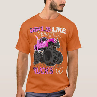 T-shirt Des filles comme des camionnettes de monstres auss