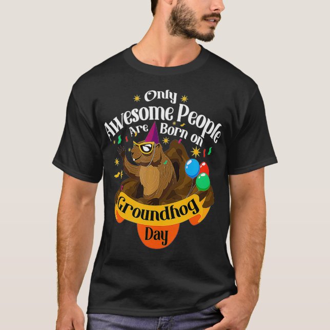 T-shirt Des Gens Impressionnants Nés Sur La Marmotte Jour  (Devant)