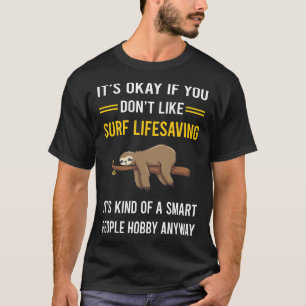 T-shirt Des gens intelligents Surf de la vie