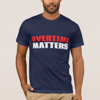 T-shirt Des heures supplémentaires sujets