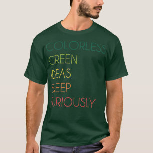 T-shirt Des Idées Vertes Sans Couleur Dormir Furieusement