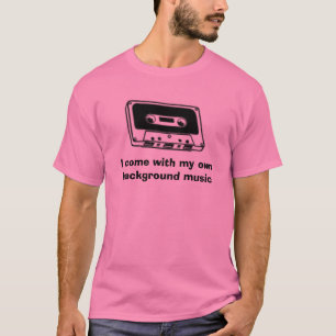 T-shirt des images, je viens avec ma propre musique de