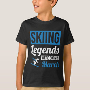 T-shirt Des Légendes De Ski Sont Nées En Mars - Cadeau Ann