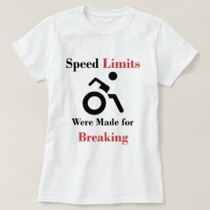 T-shirt Des limites de vitesse ont été établies pour la ru