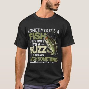 T-shirt Des mens parfois c'est un poisson amusant Pêche d