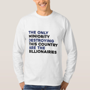 T-shirt Des milliardaires détruisent le pays Politique