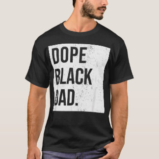 T-shirt Des papas noirs géniaux comptent pour