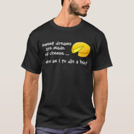 T-shirt Des rêves doux sont faits de fromage