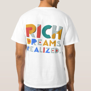 T-shirt "Des rêves riches réalisés."