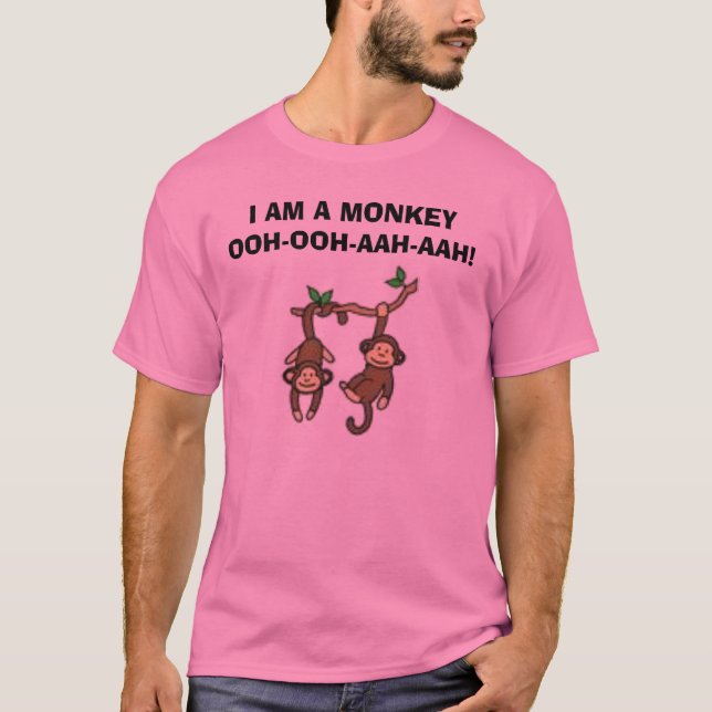 T-shirt des singes, JE SUIS UN SINGE OOH-OOH-AAH-AAH ! (Devant)