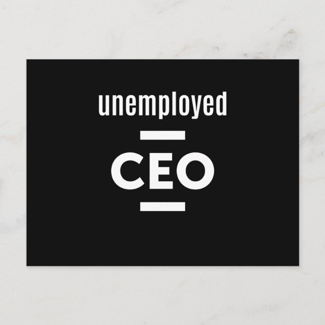 T - Shirt des unbeschäftigten CEO - Geschenk für U Postkarte (Vorderseite)