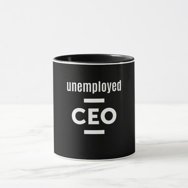 T - Shirt des unbeschäftigten CEO - Geschenk für U Tasse (Zentrum)