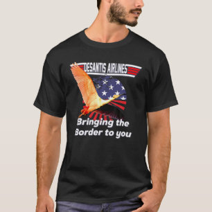 T-shirt Desantis Airline Vous Amène La Frontière À Florid