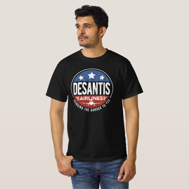 T-shirt Desantis Airlines Vous Apporte La Frontière (Devant entier)